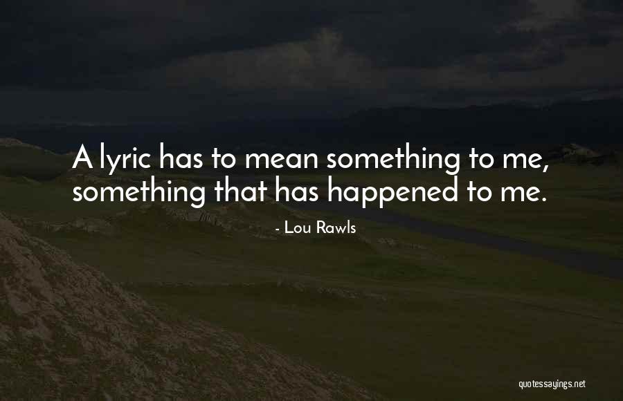 Lou Rawls Quotes 1464676 Lou Rawls Quotes 1464676