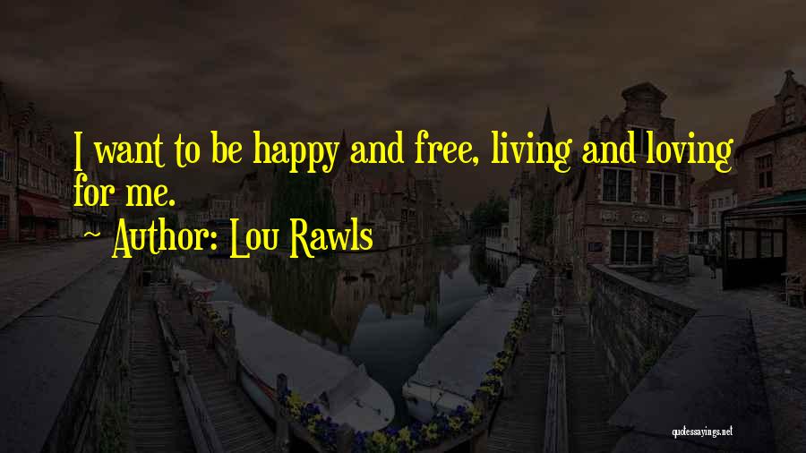 Lou Rawls Quotes 2093475