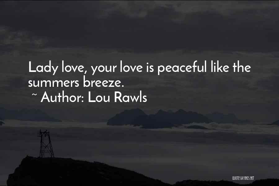 Lou Rawls Quotes 237768
