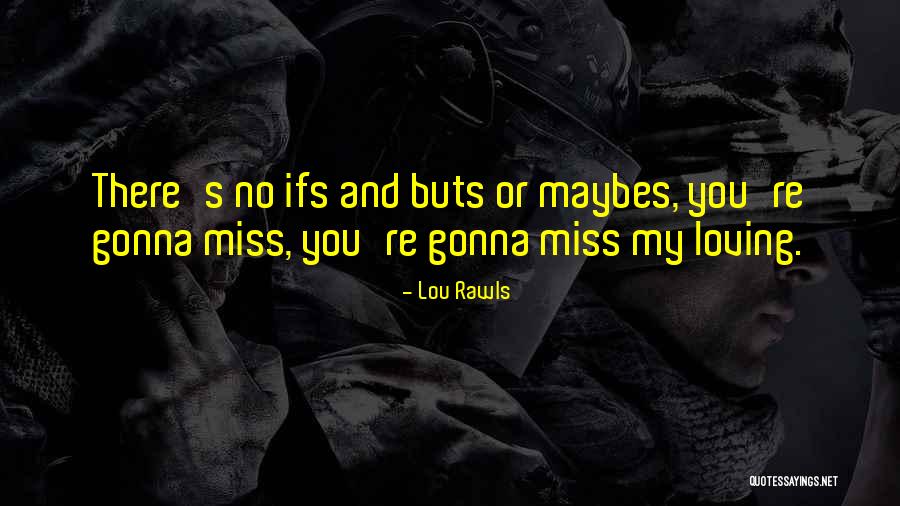 Lou Rawls Quotes 724483