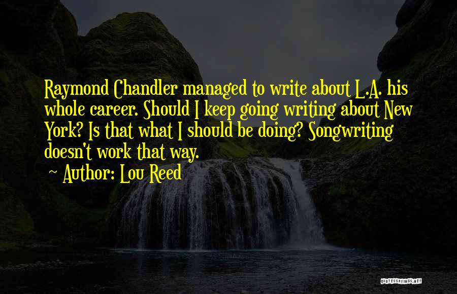 Lou Reed Quotes 1034938