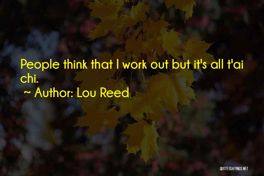 Lou Reed Quotes 1565424