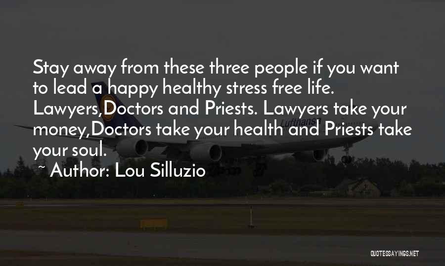 Lou Silluzio Quotes 341604