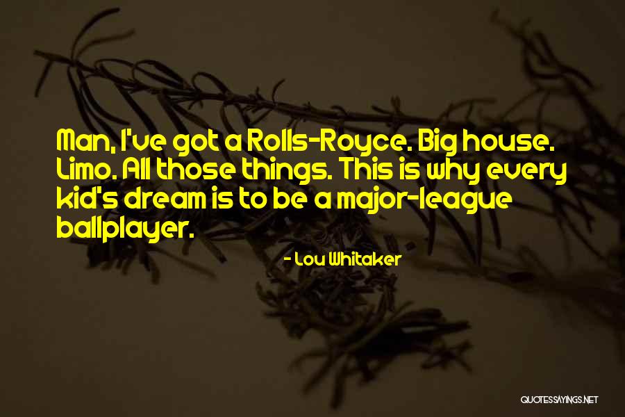 Lou Whitaker Quotes 157412 Lou Whitaker Quotes 157412