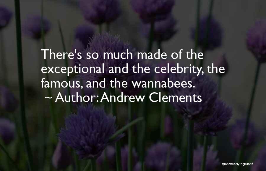 Louane Jour Quotes By Andrew Clements