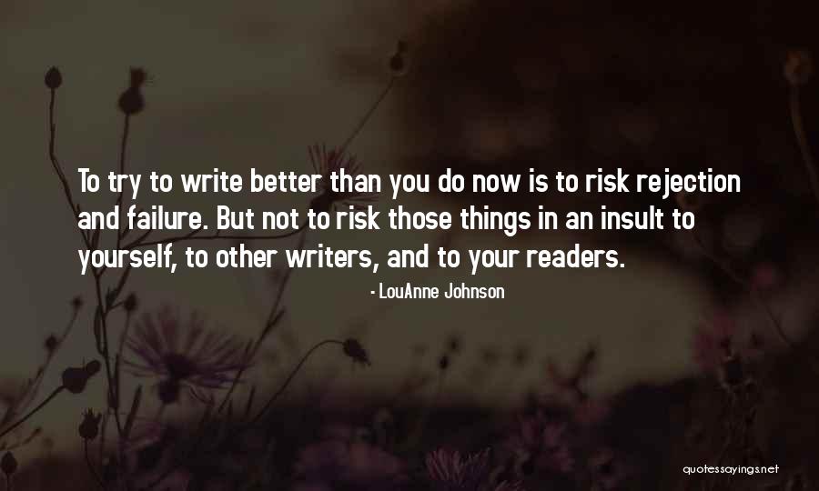 Louanne Quotes By LouAnne Johnson Louanne Quotes By LouAnne Johnson