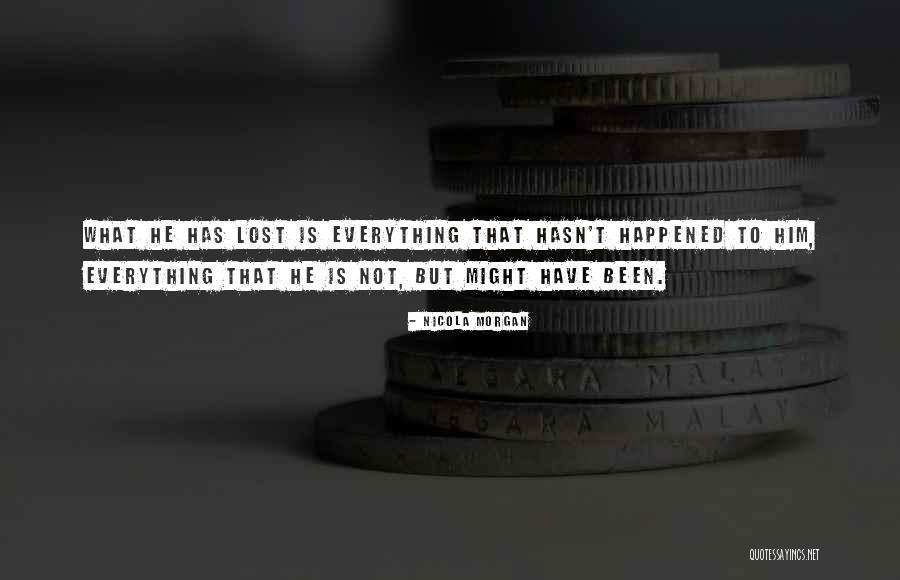 Louarna Quotes By Nicola Morgan Louarna Quotes By Nicola Morgan