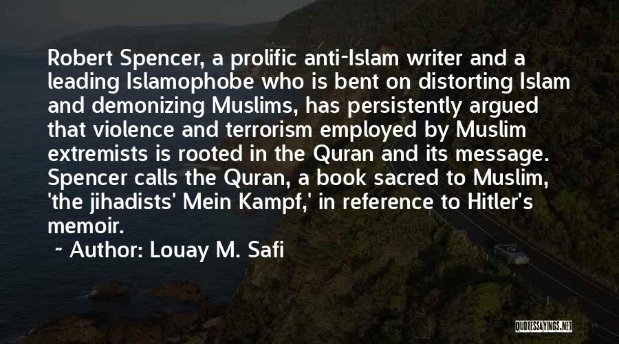 Louay M. Safi Quotes 1774016