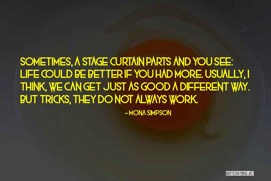 Loubet Vira Quotes By Mona Simpson Loubet Vira Quotes By Mona Simpson