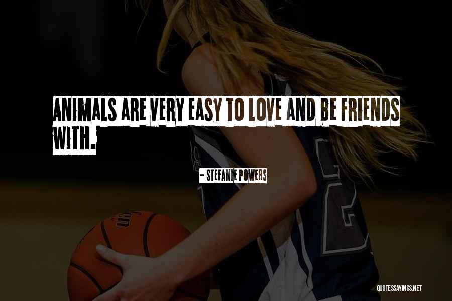 Loubet Vira Quotes By Stefanie Powers Loubet Vira Quotes By Stefanie Powers