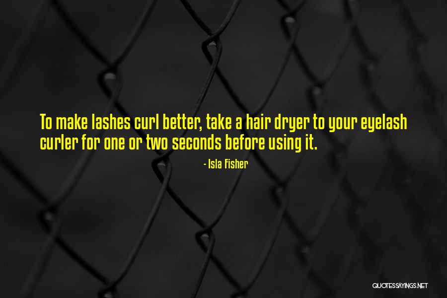 Loubier Food Quotes By Isla Fisher Loubier Food Quotes By Isla Fisher