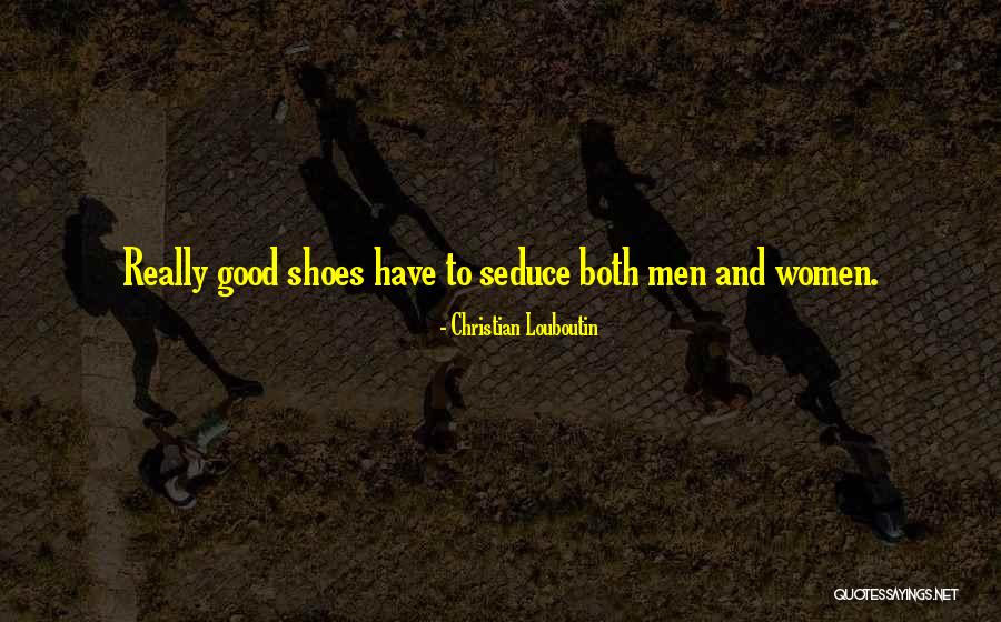 Louboutin Shoes Quotes By Christian Louboutin Louboutin Shoes Quotes By Christian Louboutin