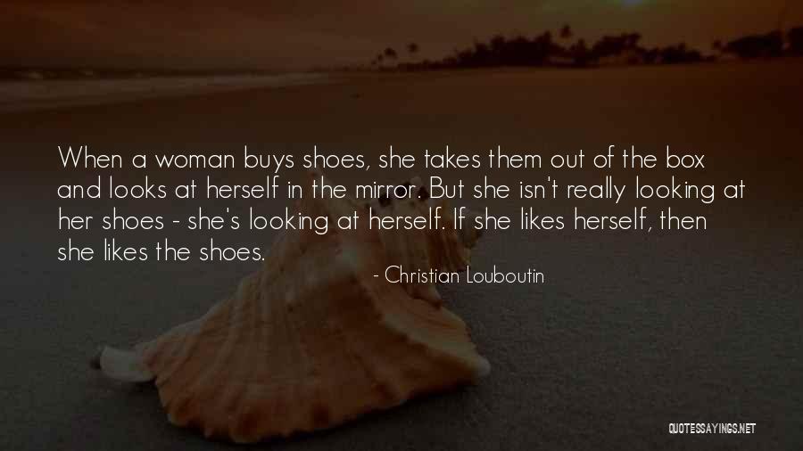 Louboutin Shoes Quotes By Christian Louboutin Louboutin Shoes Quotes By Christian Louboutin