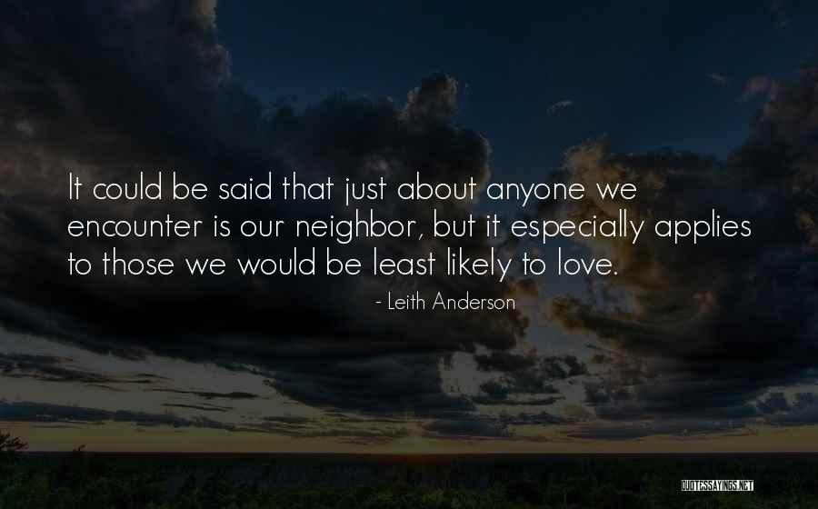 Loucamente Odio Quotes By Leith Anderson Loucamente Odio Quotes By Leith Anderson