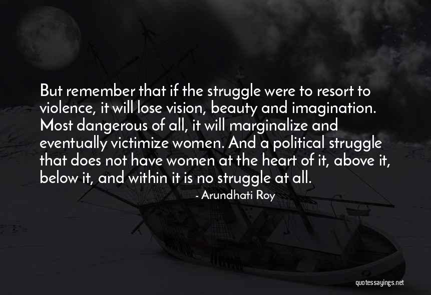 Louck Baz N Znojmo Quotes By Arundhati Roy Louck Baz N Znojmo Quotes By Arundhati Roy