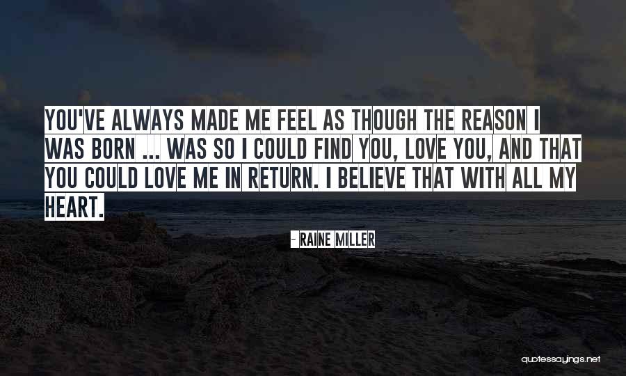 Louck Baz N Znojmo Quotes By Raine Miller Louck Baz N Znojmo Quotes By Raine Miller