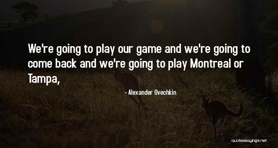 Loucol Quotes By Alexander Ovechkin Loucol Quotes By Alexander Ovechkin