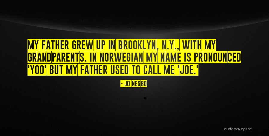 Loucoll Quotes By Jo Nesbo Loucoll Quotes By Jo Nesbo