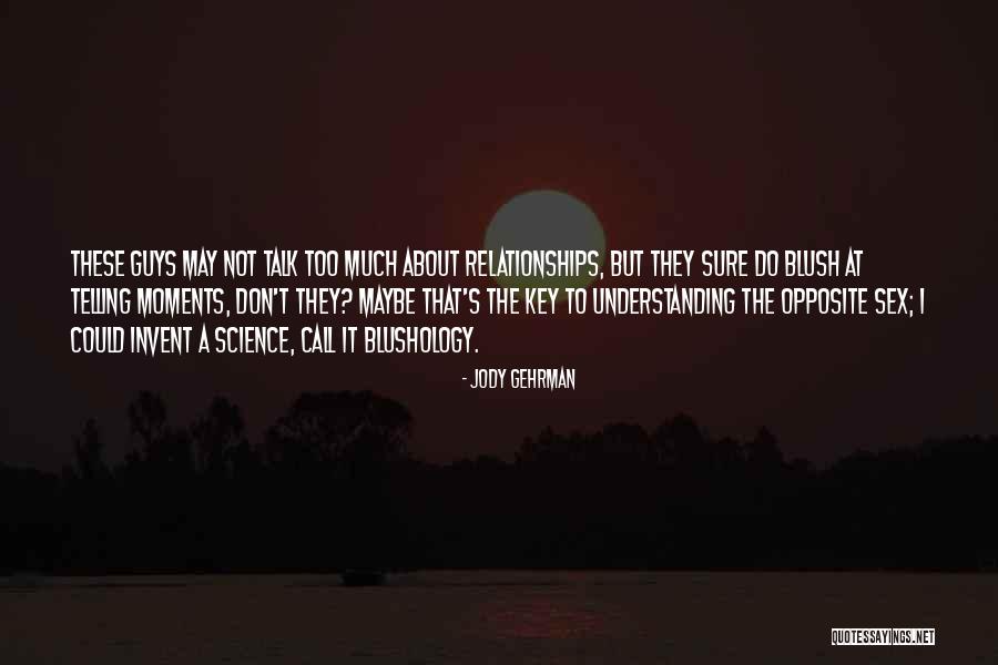 Loucura Ou Quotes By Jody Gehrman Loucura Ou Quotes By Jody Gehrman