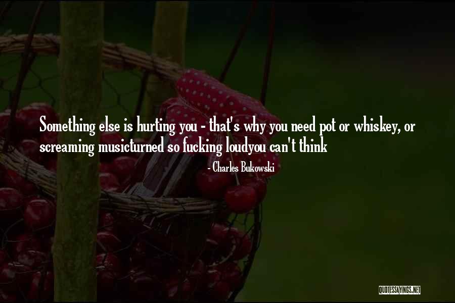 Loud Music Quotes By Charles Bukowski Loud Music Quotes By Charles Bukowski