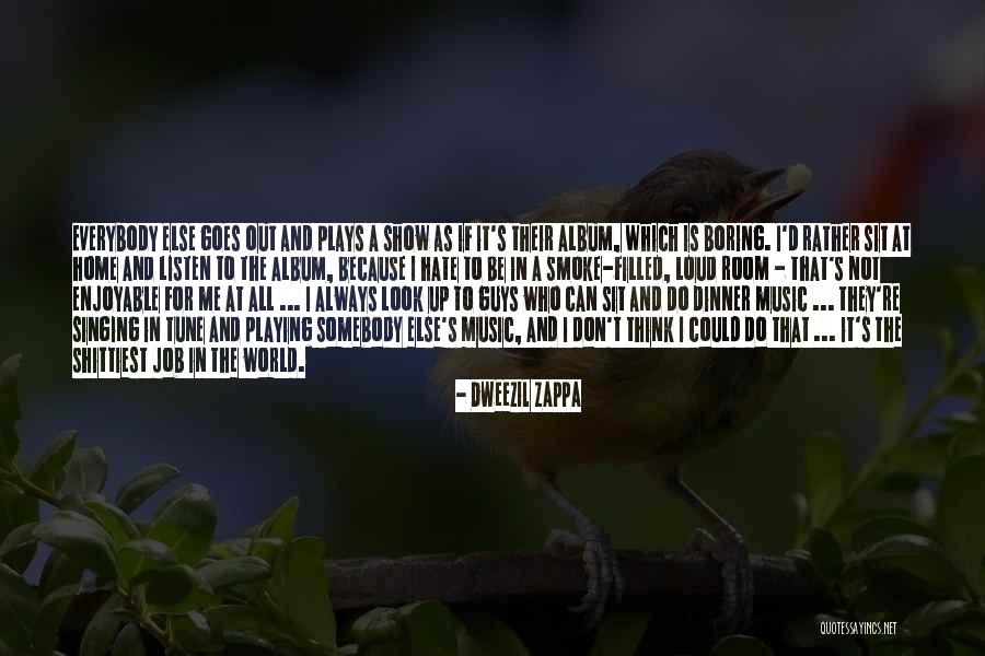 Loud Music Quotes By Dweezil Zappa Loud Music Quotes By Dweezil Zappa