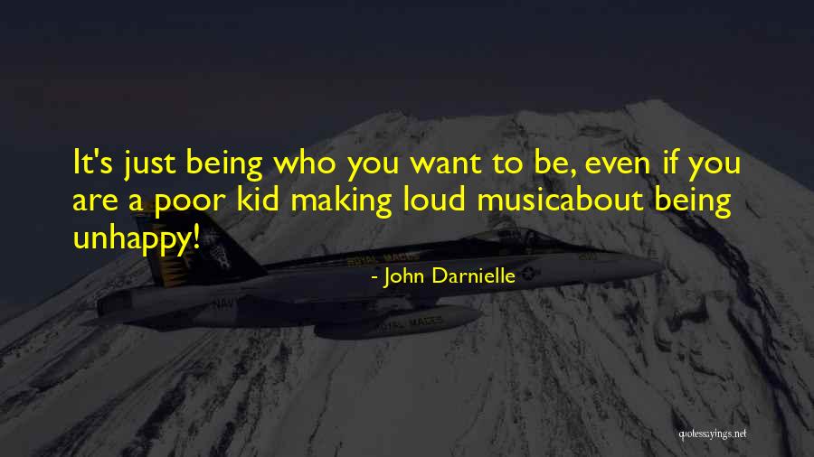 Loud Music Quotes By John Darnielle