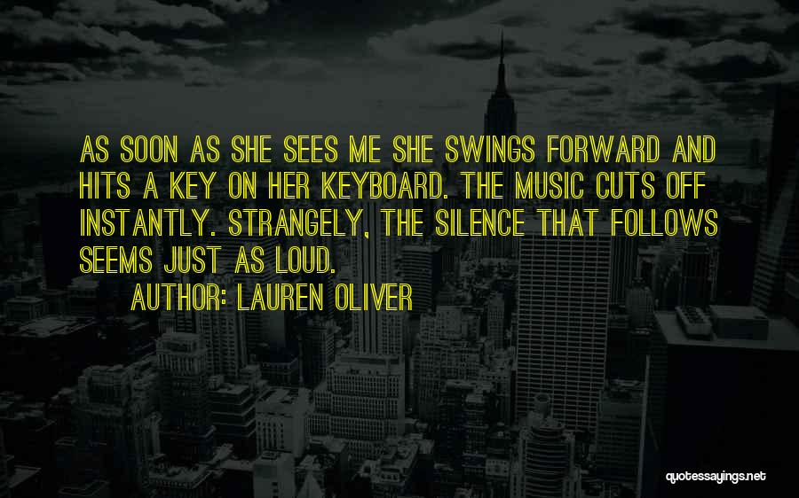 Loud Music Quotes By Lauren Oliver