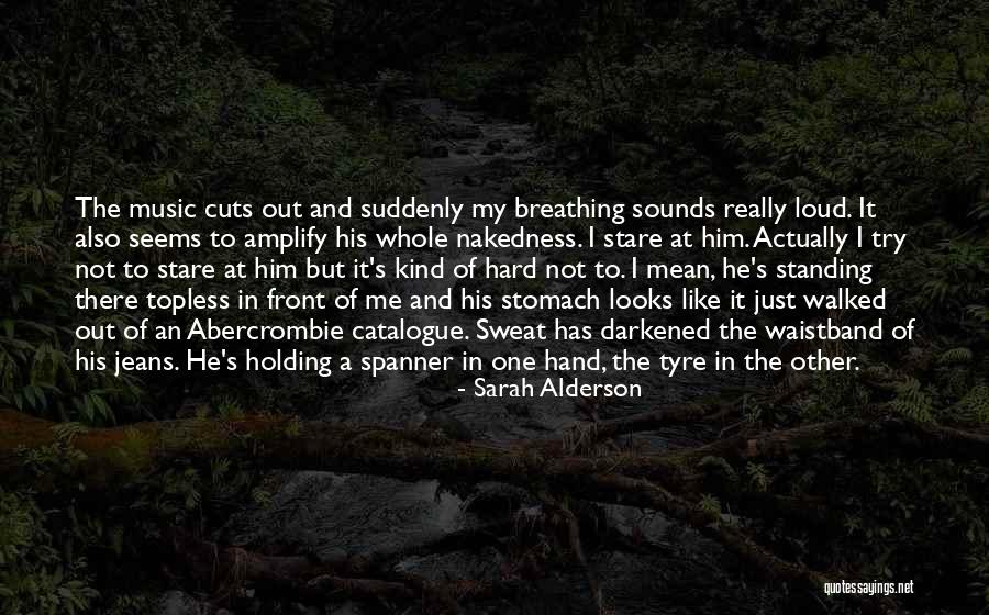 Loud Music Quotes By Sarah Alderson Loud Music Quotes By Sarah Alderson