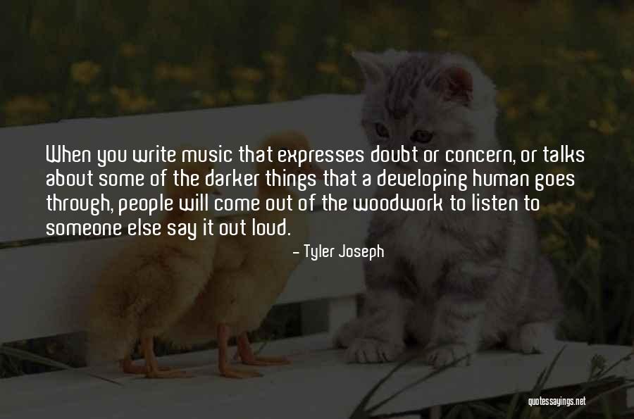Loud Music Quotes By Tyler Joseph Loud Music Quotes By Tyler Joseph