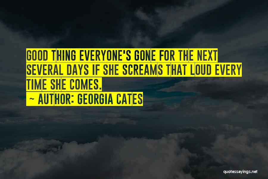 Loud Quotes By Georgia Cates