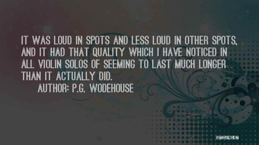 Loud Quotes By P.G. Wodehouse