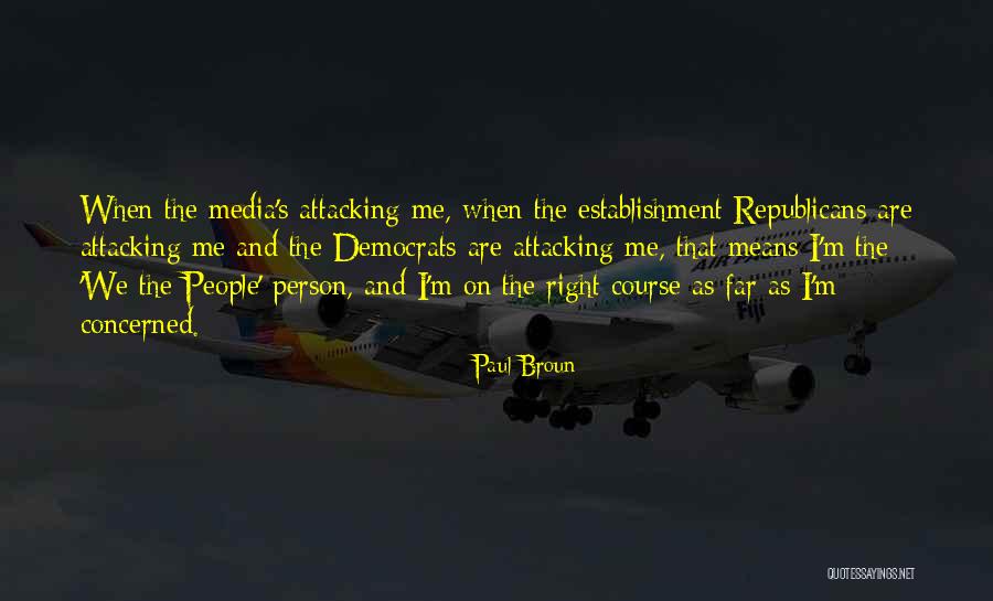 Loudens Quotes By Paul Broun Loudens Quotes By Paul Broun