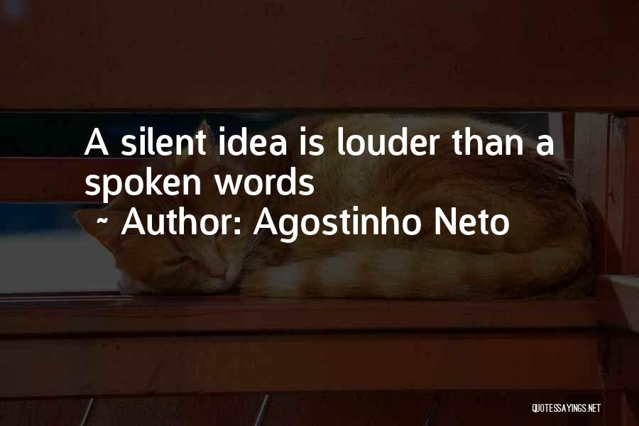 Louder Quotes By Agostinho Neto