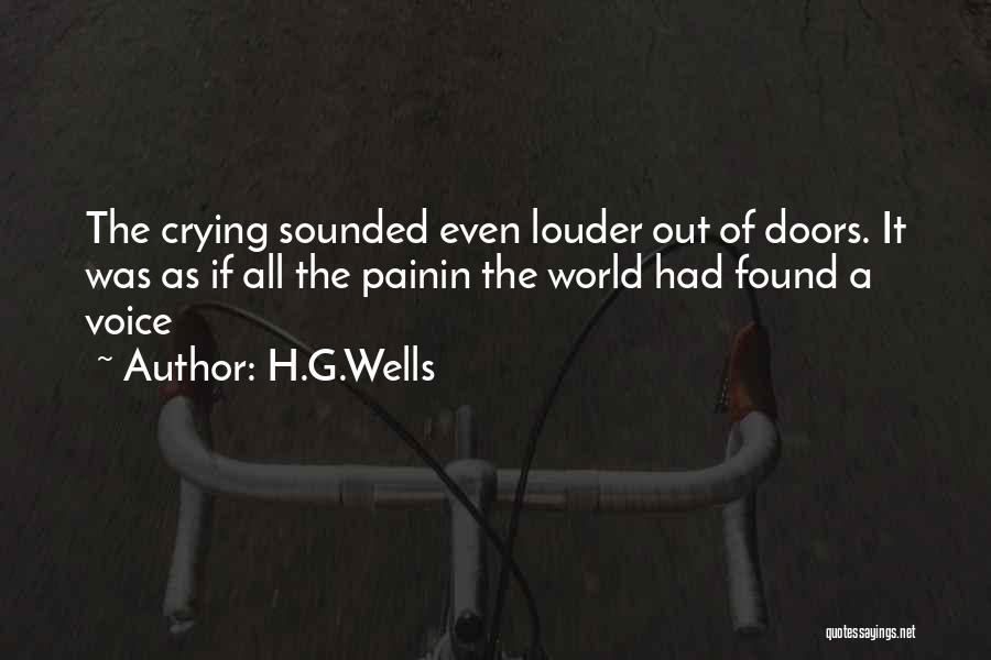 Louder Quotes By H.G.Wells