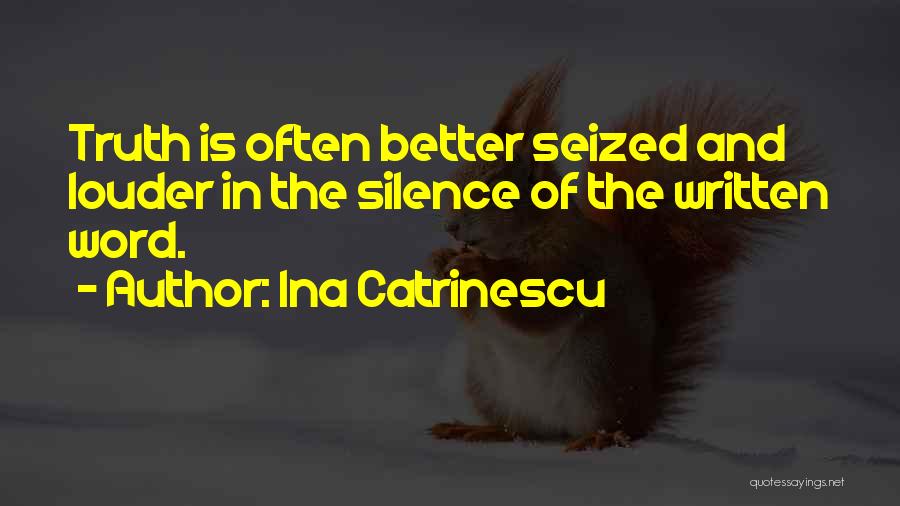 Louder Quotes By Ina Catrinescu