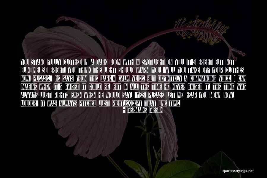 Louder Voice Quotes By Germaine Gibson Louder Voice Quotes By Germaine Gibson