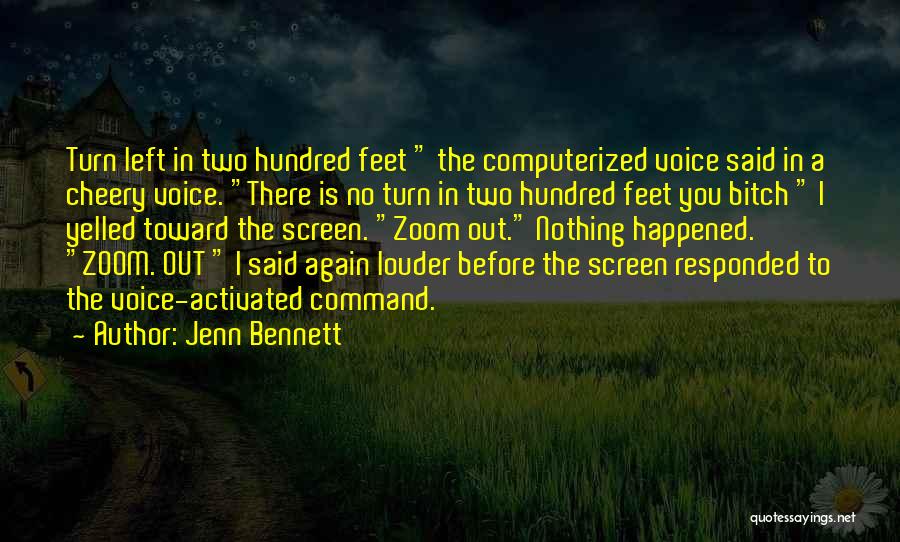 Louder Voice Quotes By Jenn Bennett