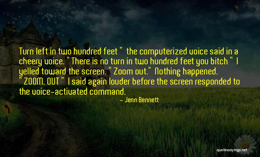 Louder Voice Quotes By Jenn Bennett