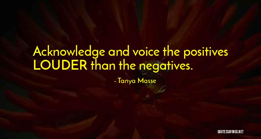 Louder Voice Quotes By Tanya Masse