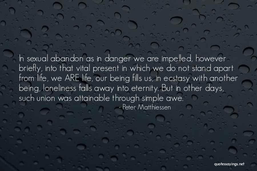 Louder With Crowder Quotes By Peter Matthiessen Louder With Crowder Quotes By Peter Matthiessen