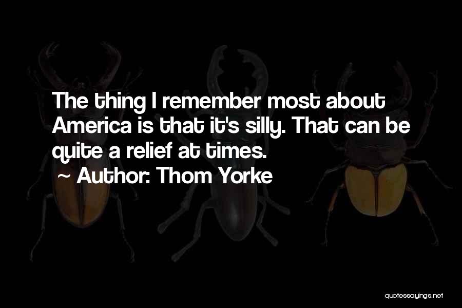Louderback Plumbing Quotes By Thom Yorke
