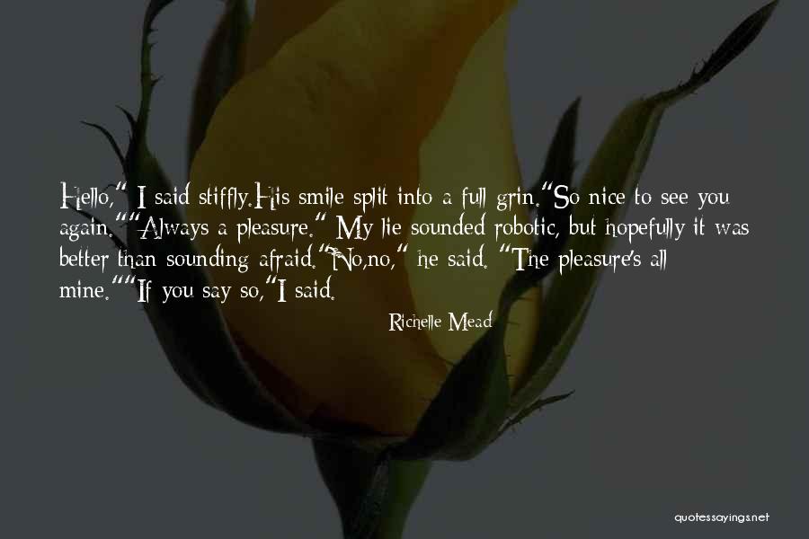 Loudest Mind Quotes By Richelle Mead Loudest Mind Quotes By Richelle Mead