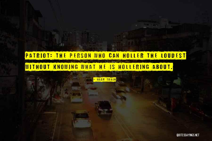 Loudest Person Quotes By Mark Twain Loudest Person Quotes By Mark Twain