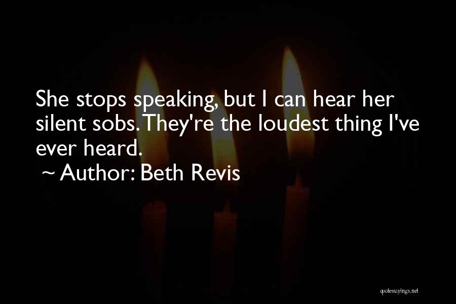 Loudest Quotes By Beth Revis