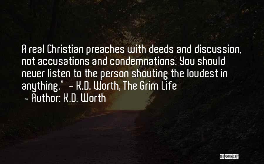 Loudest Quotes By K.D. Worth