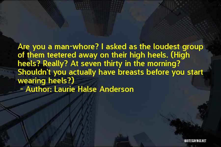 Loudest Quotes By Laurie Halse Anderson