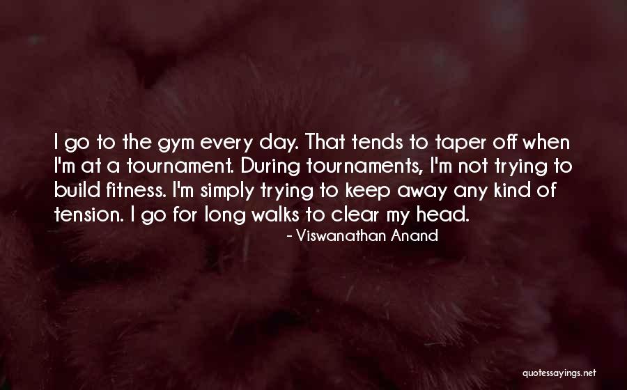 Loudmouth Clothing Quotes By Viswanathan Anand Loudmouth Clothing Quotes By Viswanathan Anand