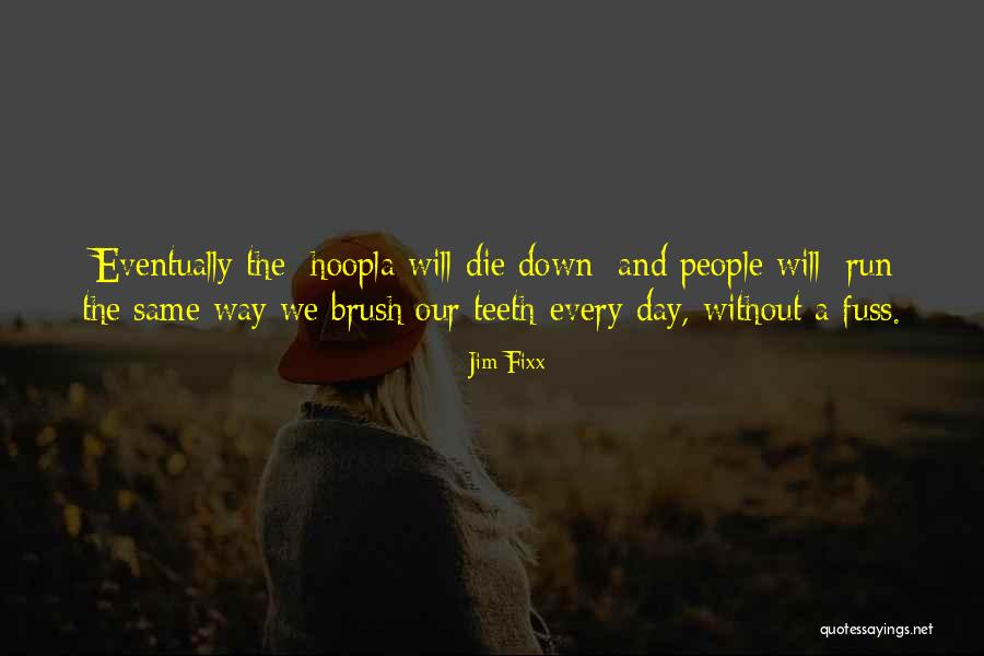 Loudmouths Tv Quotes By Jim Fixx Loudmouths Tv Quotes By Jim Fixx