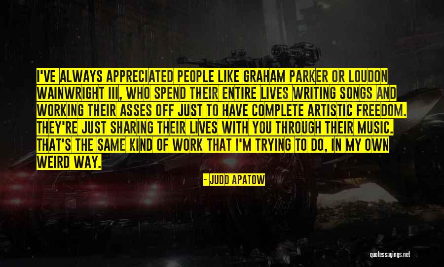 Loudon Quotes By Judd Apatow Loudon Quotes By Judd Apatow