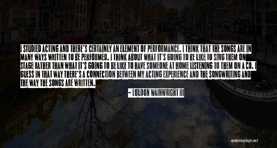 Loudon Wainwright III Quotes 1677659